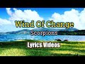 Wind Of Change Scorpions Lyrics Video