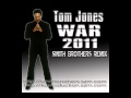 Tom Jones War 2011 Smith Brothers Remix