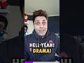 Hell Yeah Drama