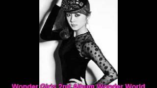 Wonder Girls 2nd Album Wonder World- &quot;Act Cool&quot; by Lim (feat. San E)