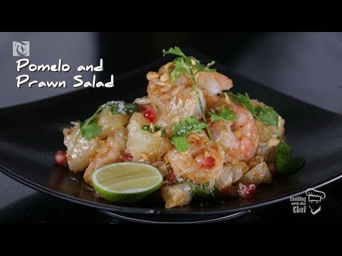 Cooking with the Chef EPISODE 5: Pomelo and Prawn Salad