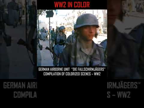 GERMAN AIRBORNE UNIT  ‘’DIE FALLSCHIRMJÄGERS’’  COMPILATION OF COLORIZED SCENES FROM REAL FILMS– WW2