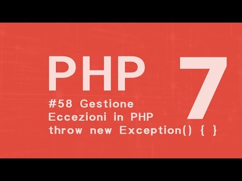 PHP 7 Tutorial  ITA: Gestione delle eccezioni #58
