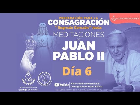 Día 6 - Consagración al Sagrado Corazón de Jesús
