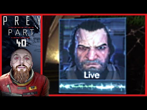 Evil Not-Bald Guy | Prey | Part 40 (Blind Walkthrough)