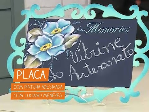 Placa com Pintura Adesivada com Luciano Menezes | Vitrine do Artesanato na TV