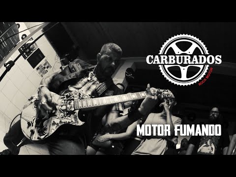 Carburados Rock Motor - Motor Fumando (Clipe)