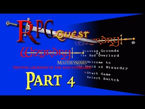 RPG Quest #28: Wizardry: Proving Grounds of the Mad Overlord (NES) Part 4