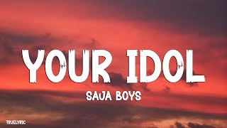 Download lagu Saja Boys - Your Idol (Lyrics) mp3 Download lagu Saja Boys - Your Idol (Lyrics) mp3