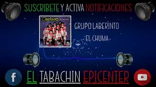 Grupo Laberinto - El Chuma - [BASS EPICENTER]
