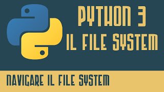 Come Navigare il File System (MODULO OS!) - Programmare In Python - Tutorial Python ITALIANO