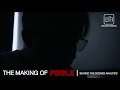 The Making of “FOIBLE” | Behind The Scenes Analysis