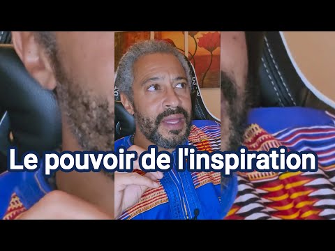 Le pouvoir de l'inspiration