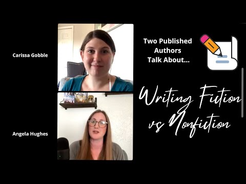 Writing Fiction vs Non-Fiction Interview with Authors Angela Hughes & Carissa Gobble