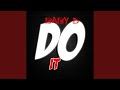 Do It