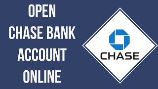 How To Open Chase Bank Account Online 2024 | Chase Bank Sign up