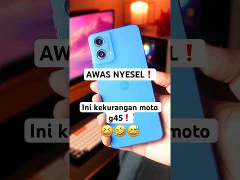 Kekurangan Motorola G45 5G yang Wajib Kalian Tahu Sebelum Beli❗️#motog45 #motorolag45 #fyp