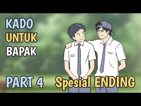 KADO UNTUK BAPAK Part 4 (Ending )Animasi Sekola