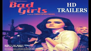 Bad Girls 2021 trailer