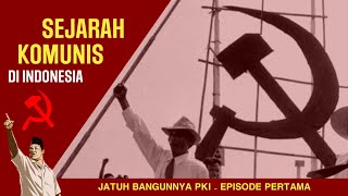 Download lagu Jejak Sejarah Bangkitnya PKI Episode Pertama... mp3