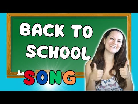 Back to School Song - Welcome Back to School!