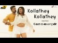 Kollathey Kollathey 4k Video Song Kolaigaran Vijay Antony Ashima Andrew Louis Simon K King