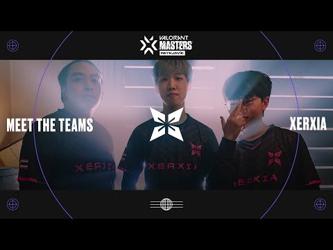 Meet XERXIA | 2022 VALORANT Masters Reykjavík