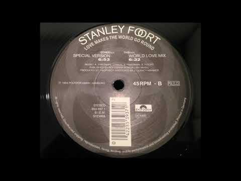 Stanley Foort - Love Makes The World Go Round