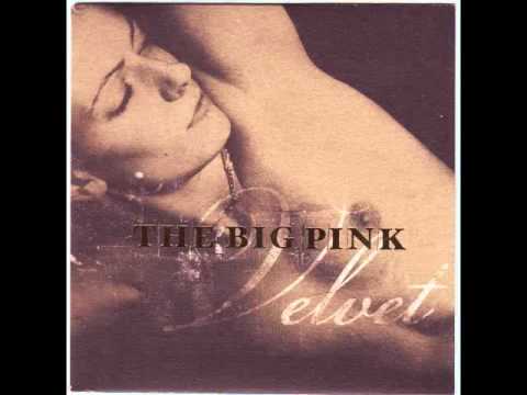 Thumbnail for The Big Pink - Velvet by The Big Pink