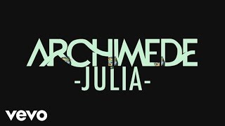 Archimède - Julia (version 2) (Audio + paroles)