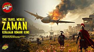Download lagu PETUALANGAN LUAR BIASA MENUJU ZAMAN KERAJAAN ROMAWI KUNO - Alur Cerita Film mp3