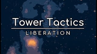 [Early Access] Tower Tactics: Liberation - Gameplay Part 1 / (PC)
