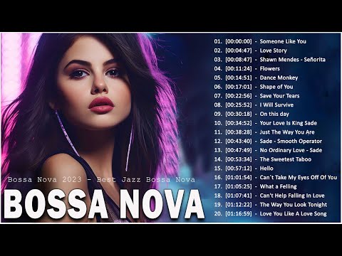 Best Bossa Nova Covers Of Popular Songs - Most popular songs in Bossa Nova