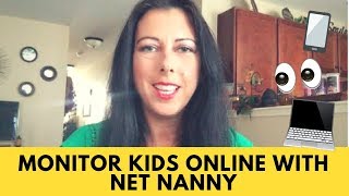 Monitor Your Children Online with Net Nanny