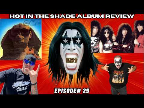 "The Ultimate Review of Kiss's 'Hot in the Shade': Hits, Misses, and Surprises!"