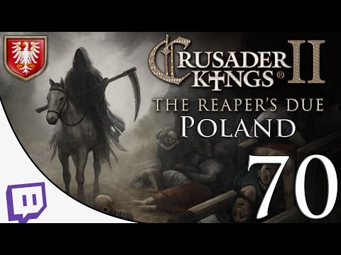 Crusader Kings II The Reaper's Due ► Poland ► Part 70