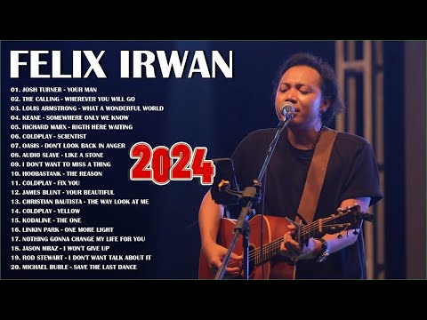 Top 20 English Songs Of Felix Irwan 2024 | Acoustic Cover Playlist 2024