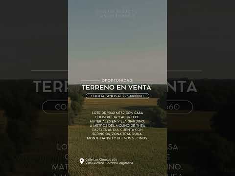 Lote y casa en construcción. Villa Giardino. Córdoba. Argentina