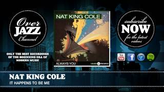 Nat King Cole - It Happens To Be Me (1954)