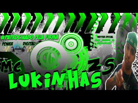 MC LUKINHAS ZS - PATROCINADO PELA FIRMA ♪ DJ HIGOR MIX  - POWER DIGITAL - VIDEO OFICIAL
