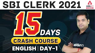 SBI Clerk (Junior Associate) Preparation 2021 | SBI Clerk 2021 | English 15 Days Crash Course Day 1