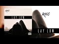 Rah C Lay Low Prod Rah C