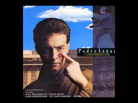 Pedro Aznar - Contemplación (disco completo - 1985)
