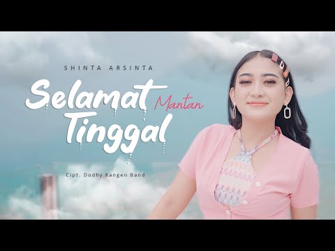 Shinta Arsinta - Selamat Tinggal Mantan (Official Music Video)