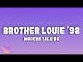 Modern Talking Brother Louie 98