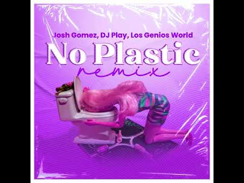 No Plastik (Remix)