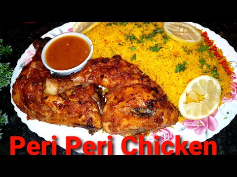 Peri Peri Chicken Served With Peri Peri Rice |How to Make The Perfect Peri Peri Chicken