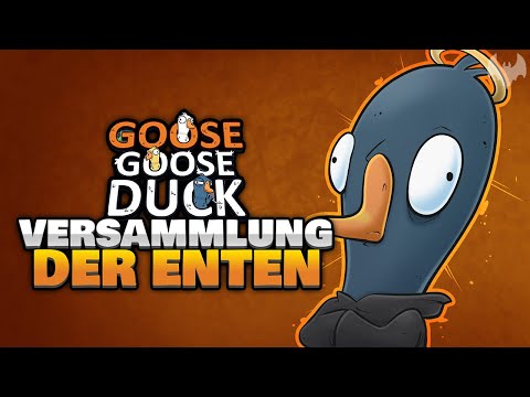VERSAMMLUNG DER ENTEN - Goose Goose Duck - YouTube