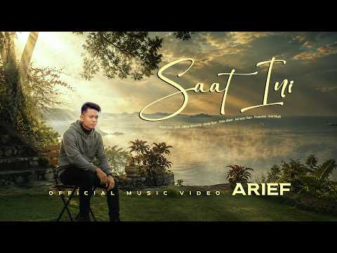 Saat Ini - Arief