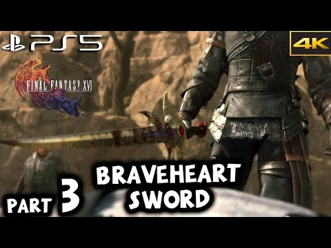 Final Fantasy 16 Walkthrough 100% Full Game Get Braveheart Sword Part 3 - No Commentary